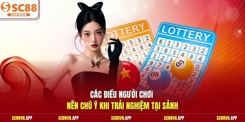Các điều người chơi nên chú ý khi trải nghiệm tại sảnh 