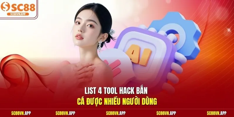 List 4 tool hack bắn cá được nhiều người dùng