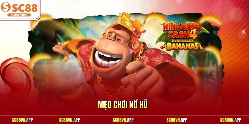 Mẹo chơi nổ hũ
