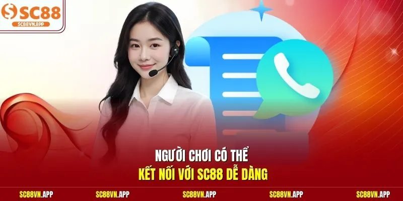 Người chơi có thể kết nối với SC88 dễ dàng