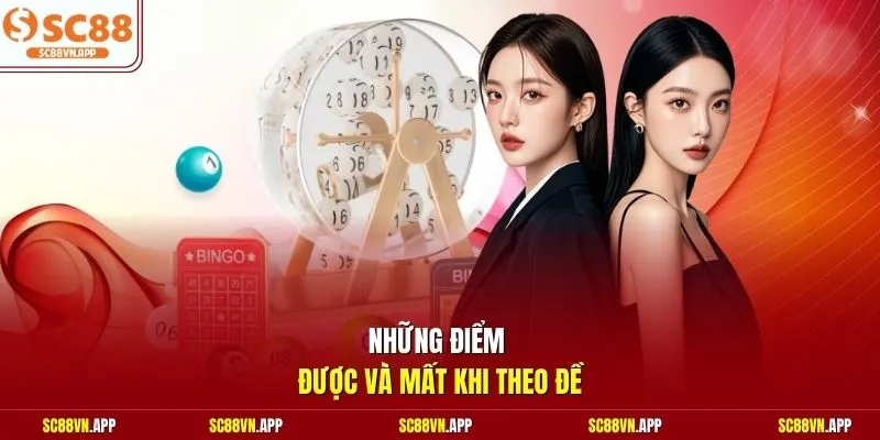 Những điểm được và mất khi theo đề