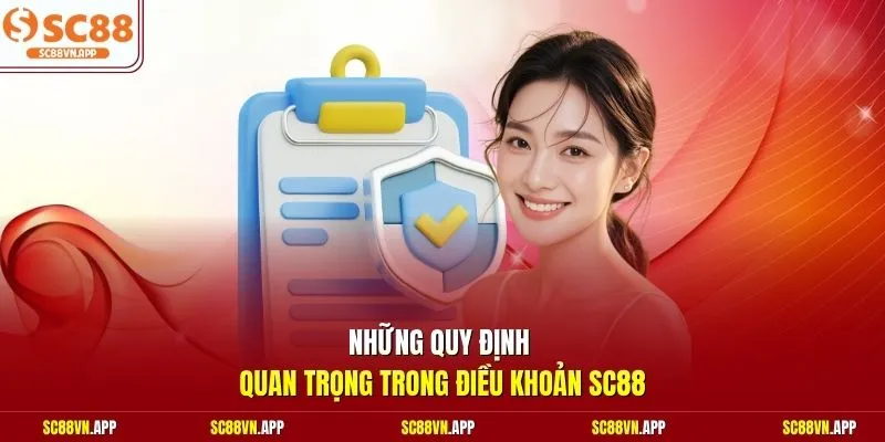 Những quy định quan trọng trong điều khoản SC88