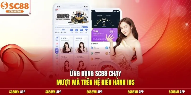 Ứng dụng SC88 chạy mượt mà trên hệ điều hành iOS